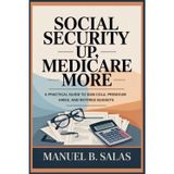 Social Security Up, Medicare More: A Practical Guide to 2026 COLA, Premium Hikes, and Retiree Budgets