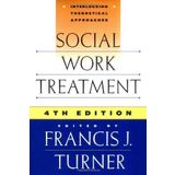 Social Work Treatment: Interlocking Theoretical Approaches by Turner, Francis J. (1997) Hardcover