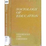 Sociology of Education Brookover, Wilbur and Erickson, Edsel L.