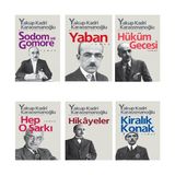 Sodom ve Gomore - Yaban - Hüküm Gecesi - Hep O Şarkı - Hikayeler - Kiralık Konak - 6 Kitap - Yakup Kadri Karaosmanoğlu