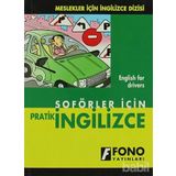 ŞOFÖRLER İÇİN PRATIK İNGİLİZCE - ŞEVKET SERDAR TÜRET