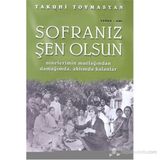 SOFRANIZ ŞEN OLSUN - TAKUHI TOVMASYAN