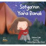 Sofya'nın Yara Bandı Gülsüm Çelik
