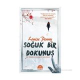 Soğuk Bir Dokunuş - Louise Penny