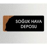 Soğuk Hava Deposu - Ofis Kapı Isimliği, Yönlendirme Levhası 26X10CM - Siyah & Ceviz - 26 x 10 cm - 1 Adet
