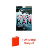 Soğuk Kan - Bir Dedektif Erika Foster Romanı + Türk Klasiği Hediye
