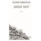 Soğuk Taht - Naime Erkovan