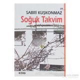 SOĞUK TAKVIM - SABRI KUŞKONMAZ