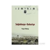 SOĞUKKUYU - BAHARIYE İZMİRİM - 39 - YAŞAR AKSOY