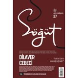Söğüt - Türk Edebiyatı Dergisi Sayı 27 / Mayıs - Haziran 2024