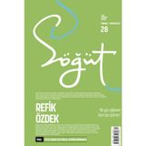 Söğüt - Türk Edebiyatı Dergisi Sayı 28 / Temmuz - Ağustos 2024