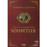 Sohbetler Tenbihü'l Gafilin