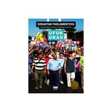 SOKAKTAN PARLAMENTOYA ÖZGÜRKÜLÇÜ SIYASET İÇİN NOTLAR - UFUK URAS