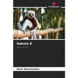 Sokela 8: Parole du Sud
