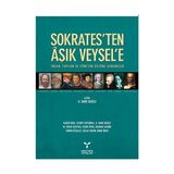 SOKRATES'TEN AŞIK VEYSEL'E İNSAN, TOPLUM VE YÖNETİM ÜSTÜNE DENEMELER - KOLLEKTIF