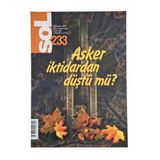 Sol Aylık Siyaset Bilim Kültür Ve Sanat Dergisi Sayı: 233 Şubat 2005 "Asker İktidardan Düştü Mü (İkinci El)