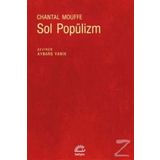 Sol Popülizm - Chantal Mouffe