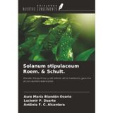 Solanum stipulaceum Roem. & Schult.: Estudio fitoquímico y del efecto de la radiación gamma en los aceites esenciales