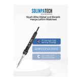 SolinpaTech 80w Dijital Lcd Ekranlı Isı Ayarlı Kalem Havya Profesyonel Kullanım Lehim Makinası