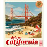 Solo en California / Only in California (Spanish Edition): Extraña y Maravillosa Mucha Información Sobre el Estado Dorado / Weird and Wonderful Facts About The Golden State