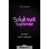 Soluksuz Sayıklamalar - Filiz Kalkan