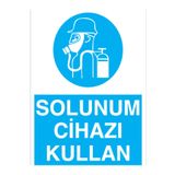 Solunum Cihazı Kullan Uyarı Tabelası - 35x50 Alüminyum Kompozit Panel - TGM8