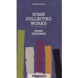 Some Collected Works - Emma Goldman