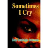 Sometimes I Cry Grosvenor, Linda Dominique
