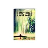 Somut İnsan Soyut Yaşam / Osman Aktaş