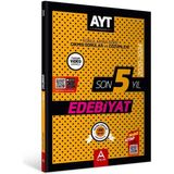 Son 5 Yıl Ayt Edebiyat Çıkmış Sorular 2020-2024