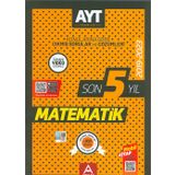 Son 5 Yılın Çıkmış AYT Matematik Soruları 2019-2023 - A Yayınları