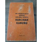Son Değişiklikleriyle Gerekçeli-Açıklamalı-İçtihatlı Harcırah Kanunu 1984 (Sahafiye Kitap)