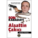 Son Kabadayı Alaattin Çakıcı - Hasan Yılmaz