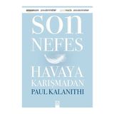 Son Nefes Havaya Karışmadan - Paul Kalanithi
