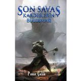 Son Savaş Kardeşlerin - Pınar Çelik