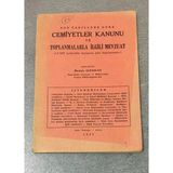 Son Tadillere Göre Cemiyetler Kanunu Ve Toplanmalarla İlgili Mevzuat 1.5.1955 Tarihindeki Durumuna Göre Hazırlanmıştır (Sahafiye Kitap)