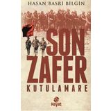 Son Zafer - Kutulamare - Hasan Basri Bilgin