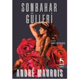 Sonbahar Gülleri - Andre Maurois Emile Herzog Samih Tiryakioğlu