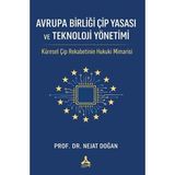 Sonçağ Yayınları Avrupa Birliği Çip Yasası ve Teknoloji Yönetimi