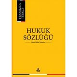 Sonçağ Yayınları Fransızca Türkçe Hukuk Sözlüğü - Standart