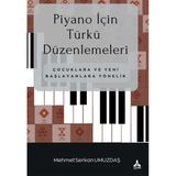 Sonçağ Yayınları Piyano Için Türkü Düzenlemeleri Çocuklara ve Yeni Başlayanlara Yönelik