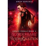 Sonderbare Widrigkeiten (Sophie Feegle Serie, Band 4)