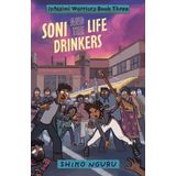 Soni and the Life Drinkers