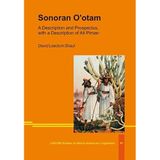 Sonoran O'otam: A Description and Prospectus, with a Description of Ati Piman