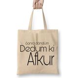 Sonra Döndüm Dedum Ki Afkur Bez Çanta Uzun Saplı - Açık Bej - 40 X 40