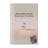 Sonrasız Vakitler Abdurrahim Kavak