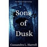 Sons of Dusk: The Shadow & Light Duology (The Shadow & Light Duolgy, Band 1)