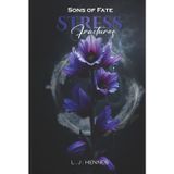 Sons of Fate: Stress Fractures