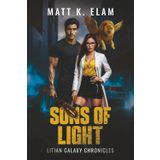 Sons of Light | Litian Galaxy Chronicles: An Urban Fantasy Action Thriller