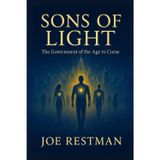 Sons of Light: The Government of the Age to Come